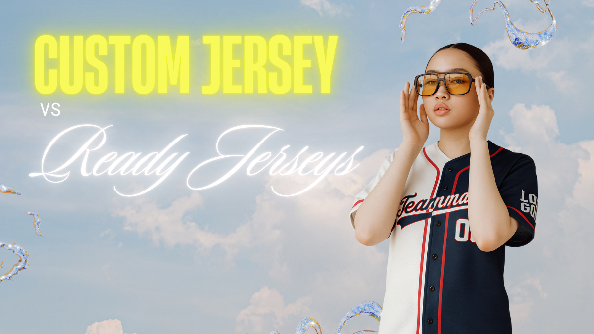 Custom vs. Ready-Made Jerseys – Which Is Worth It?