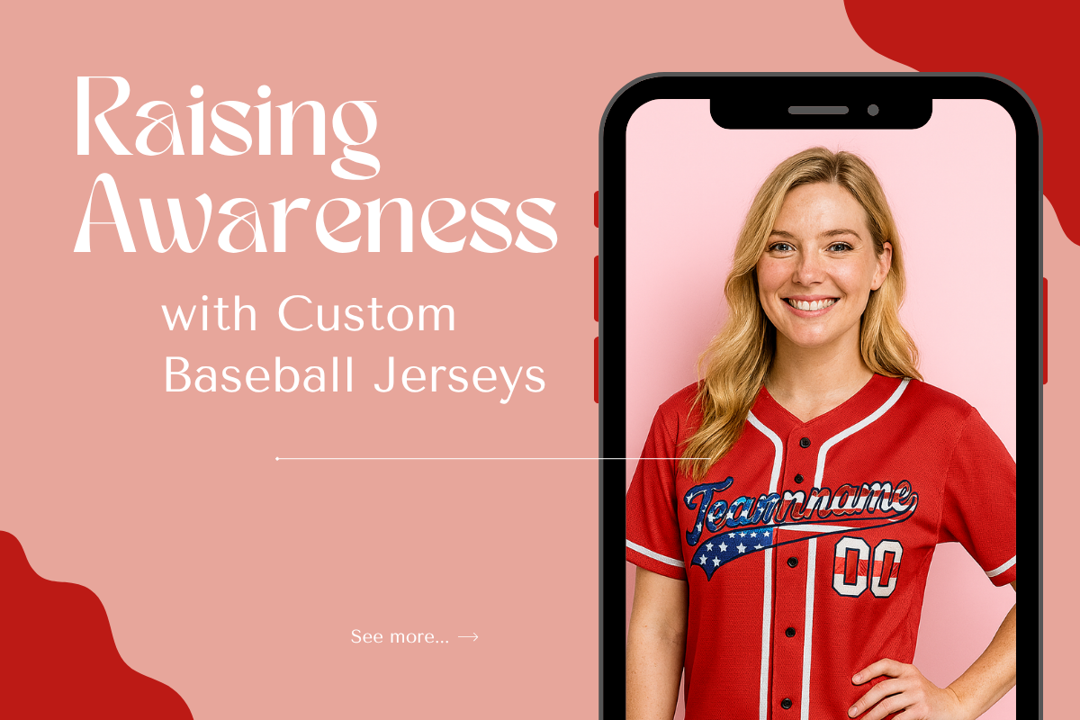 Jerseys with a Message: Raising Awareness Through Custom Design