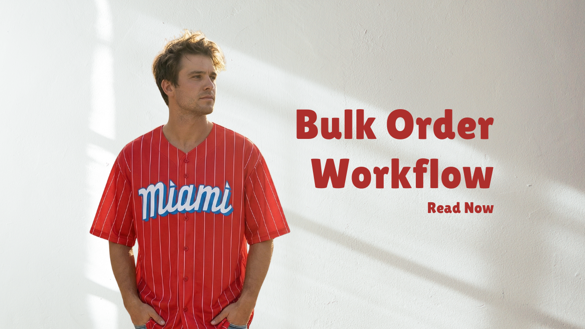 Bulk Order Workflow: Faster Approvals for a Custom Baseball Jersey Set
