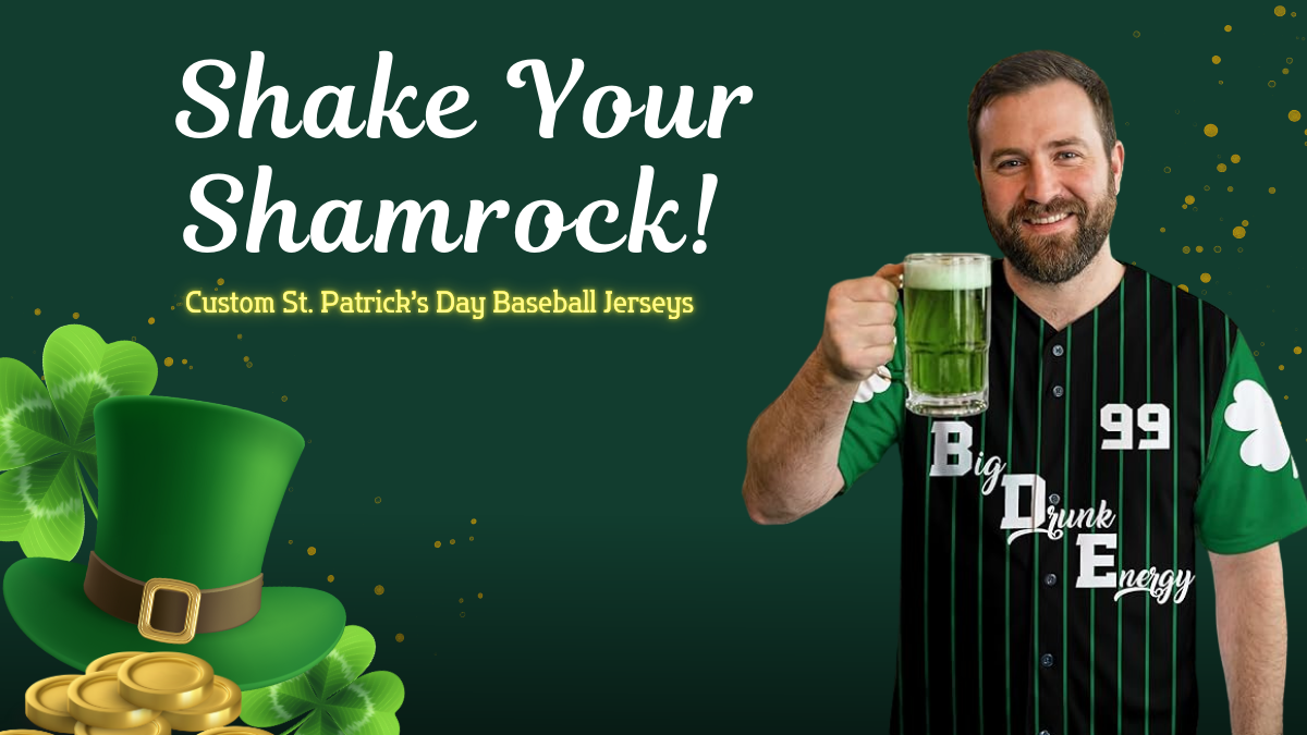 Shake Your Shamrock: Go Green with Custom St. Patrick’s Day Baseball Jerseys