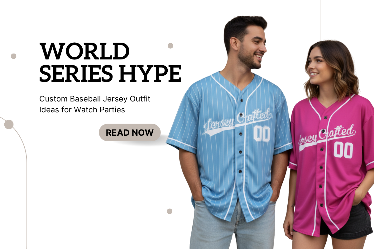 World Series Hype: Custom Baseball Jersey Outfit Ideas for Watch Parties