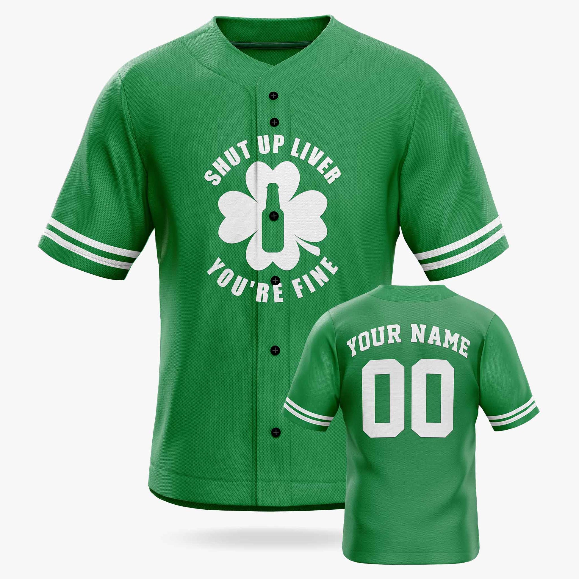 Custom St. Patrick's Day Baseball Jersey Shut Up Liver - Design Your Own